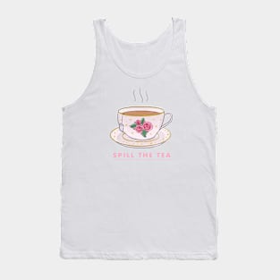 Spill the tea Tank Top